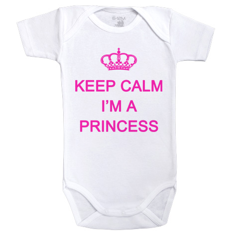 Keep Calm... I’m a Princess - Body Bébé manches courtes - Coton - Blanc Keep Calm... I’m a Princess - Body Bébé manches courtes - Coton - Blanc