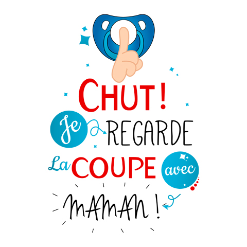 Chut je regarde la coupe avec maman Chut je regarde la coupe avec maman