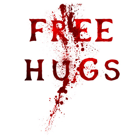 Free Hugs Blood Free Hugs Blood